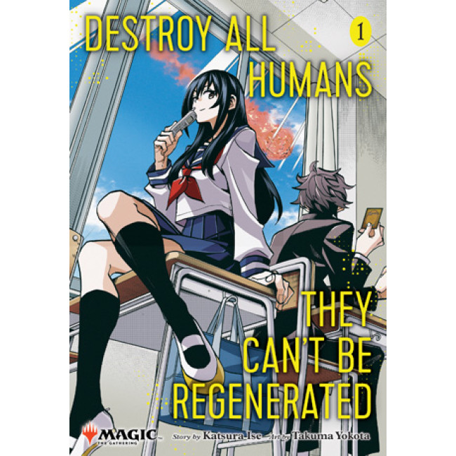 Destroy All Humans. They Can’t Be Regenerated.